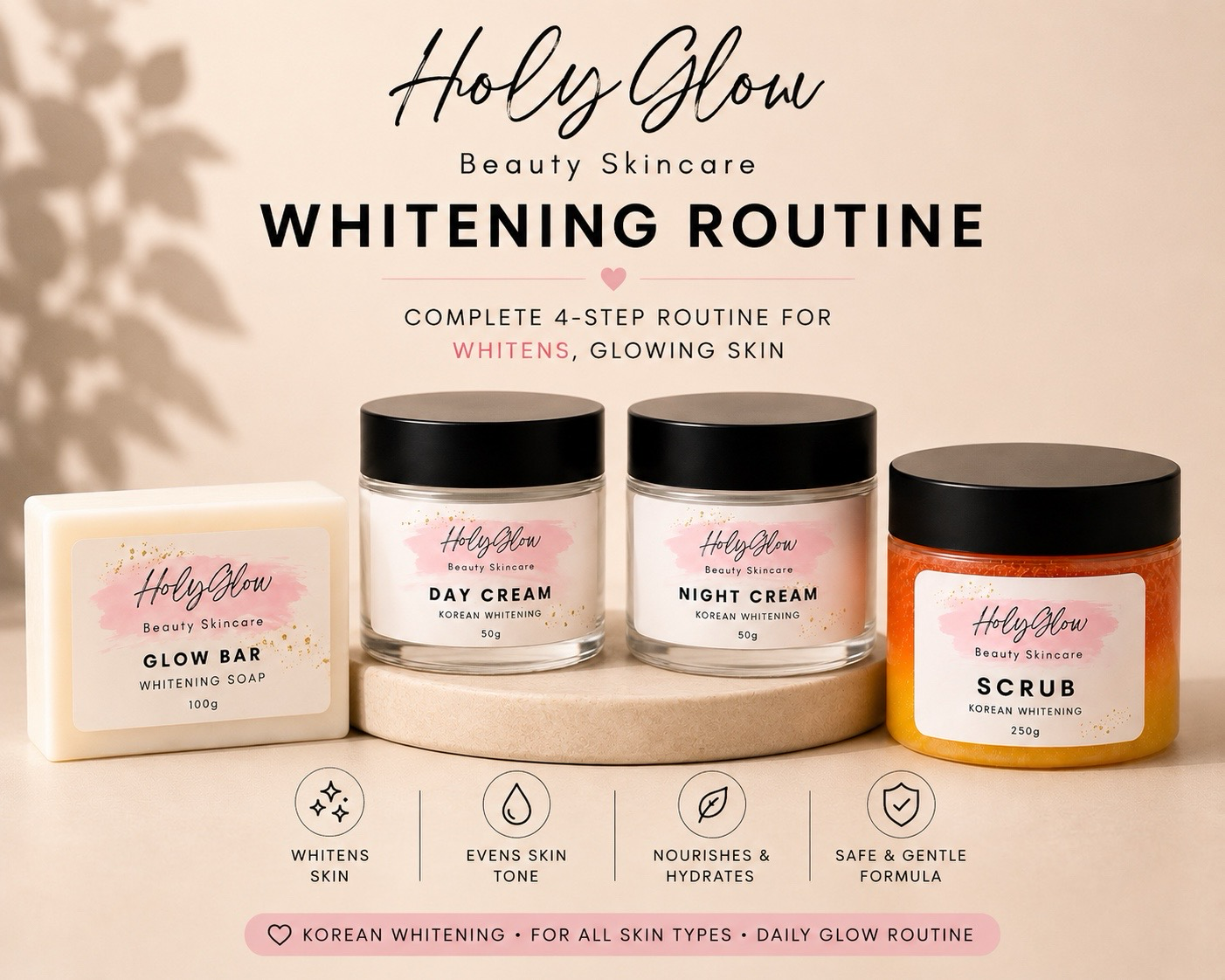 Holy Glow Whitening Routine